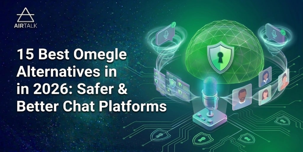 15 Best Omegle Alternatives in 2026 - Safer and better chat platforms with security and voice chat
